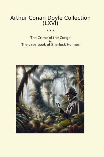 Arthur Conan Doyle Collection (LXVI)