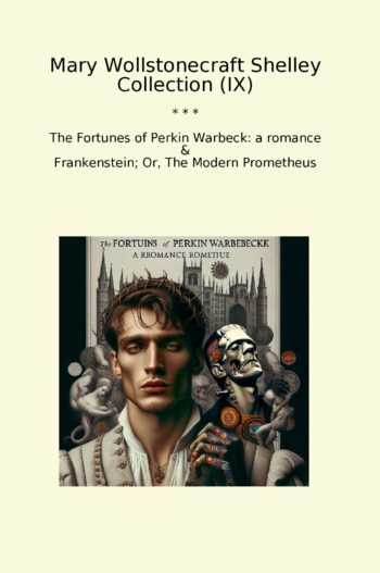 Mary Wollstonecraft Shelley Collection (IX)