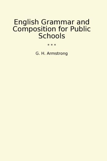 English Grammar and Composition for Public Schools