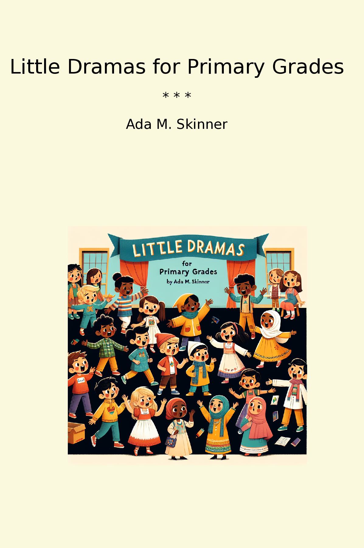 Little Dramas for Primary Grades