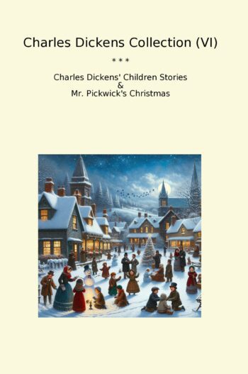 Charles Dickens Collection (VI)