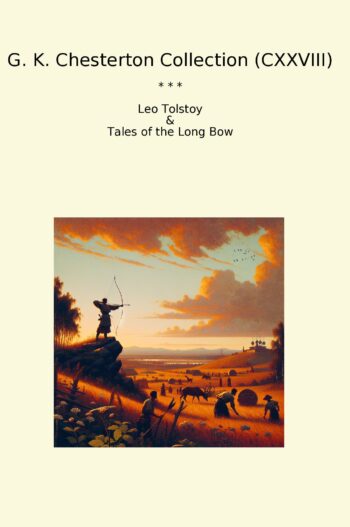G. K. Chesterton Collection (CXXVIII)