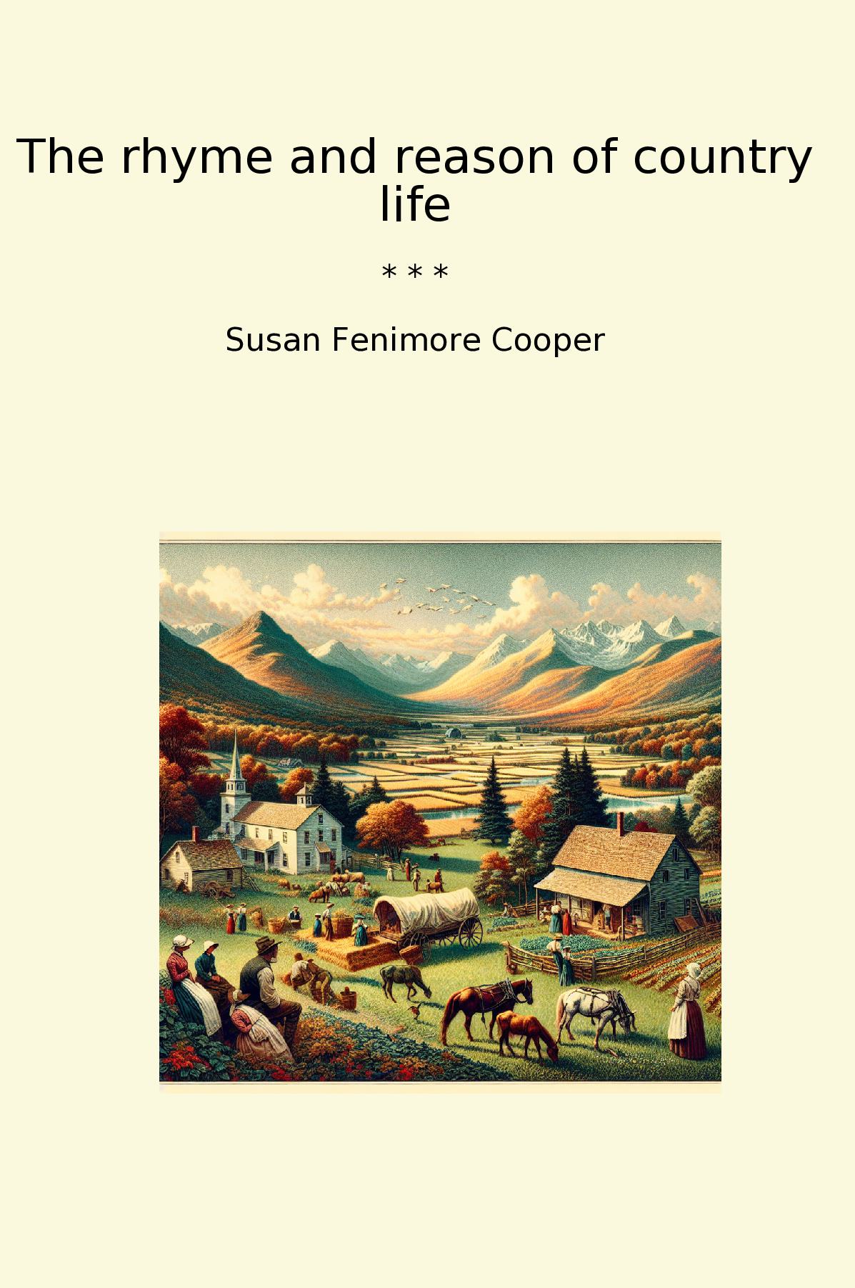 The rhyme and reason of country life
