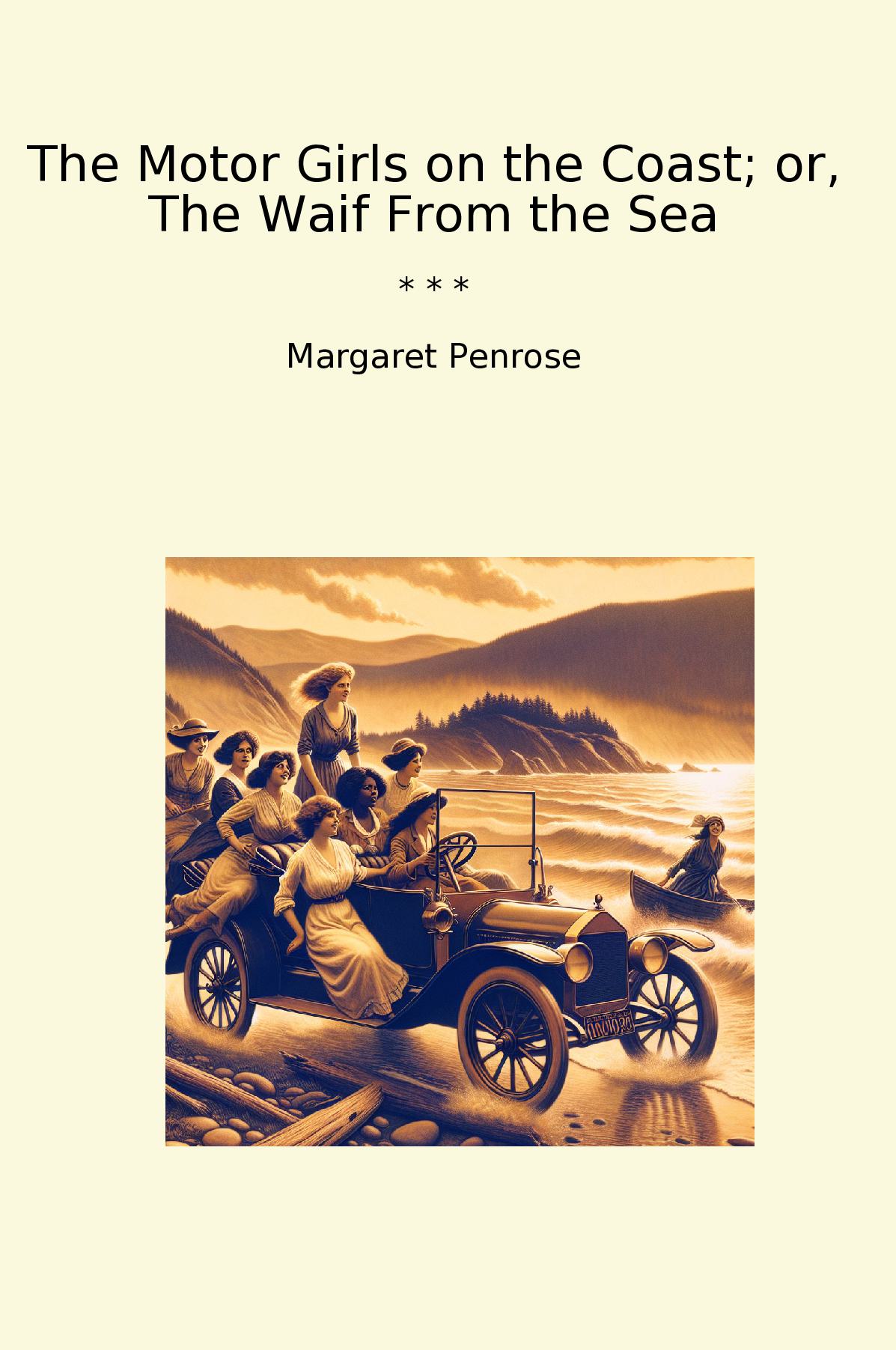 The Motor Girls on the Coast; or, The Waif From the Sea