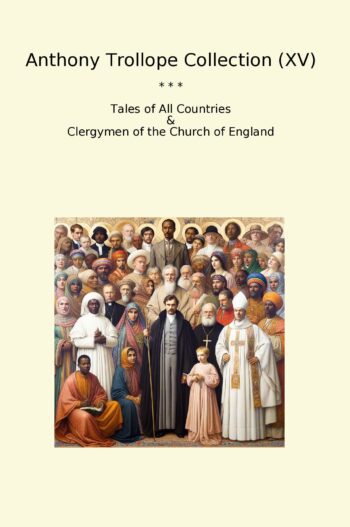 Anthony Trollope Collection (XV)