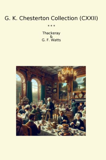 G. K. Chesterton Collection (CXXII)