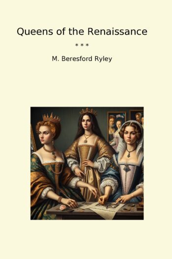 Queens of the Renaissance