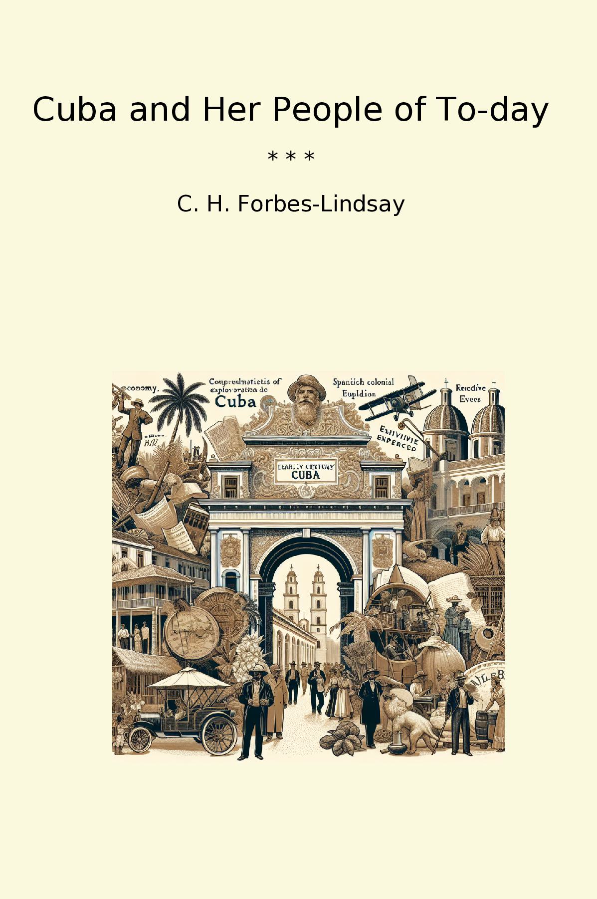 Cuba and Her People of To-day