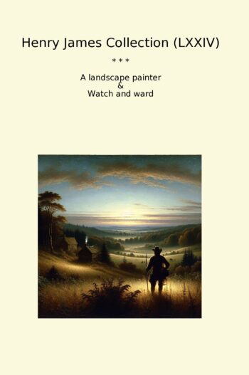 Henry James Collection (LXXIV)