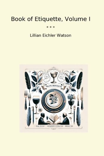 Book of Etiquette, Volume I