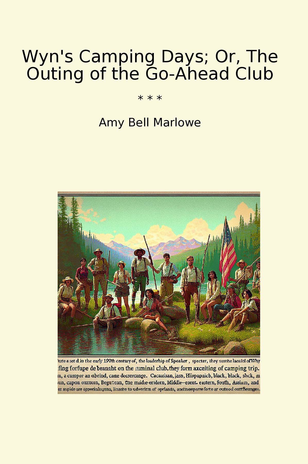 Wyn's Camping Days; Or, The Outing of the Go-Ahead Club