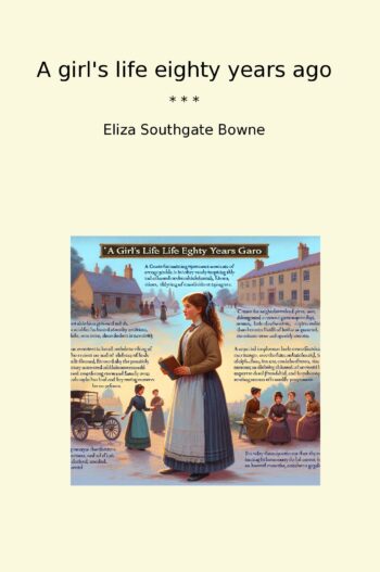 A girl's life eighty years ago