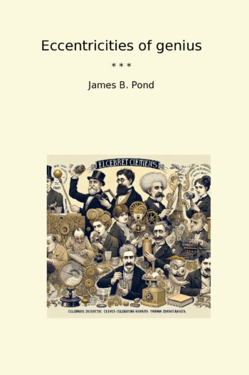 Eccentricities of genius