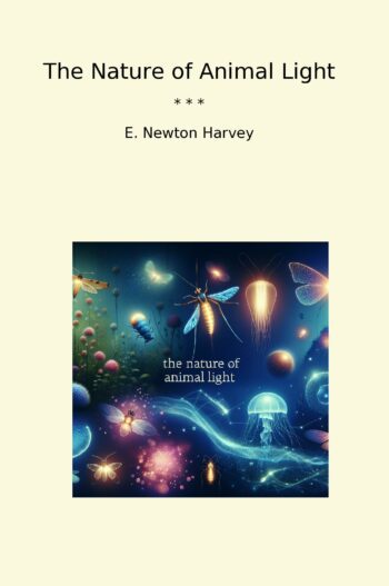 The Nature of Animal Light