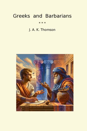 Greeks and Barbarians