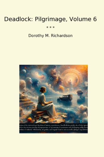 Deadlock: Pilgrimage, Volume 6