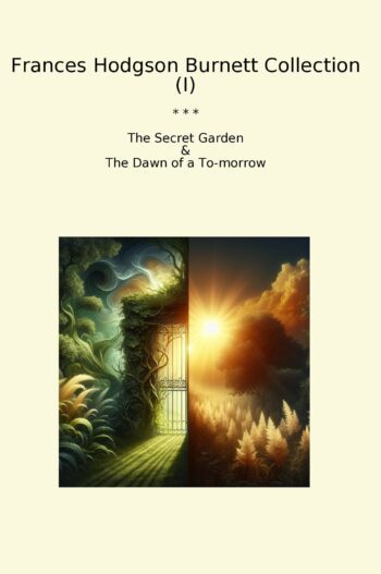 Frances Hodgson Burnett Collection (I)