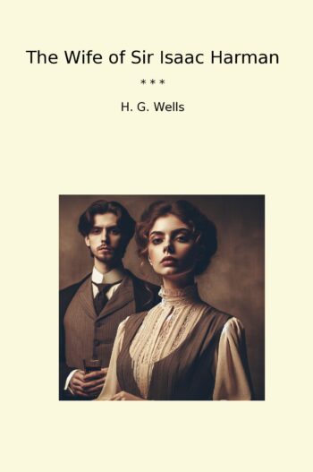 The Wife of Sir Isaac Harman