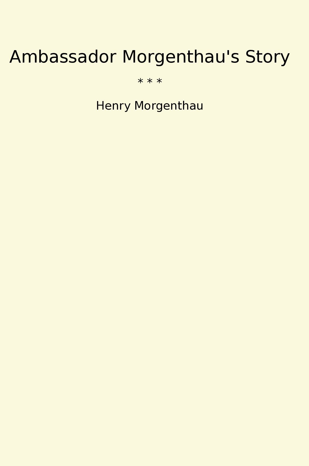 Ambassador Morgenthau's Story