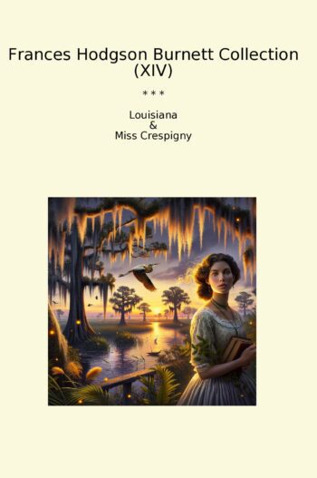 Frances Hodgson Burnett Collection (XIV)