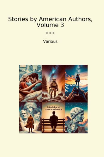 Stories by American Authors, Volume 3
