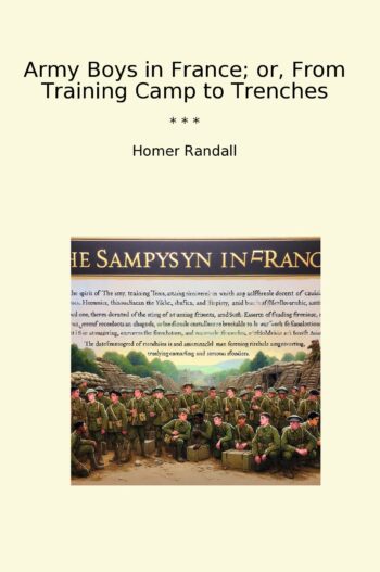 Army Boys in France; or, From Training Camp to Trenches