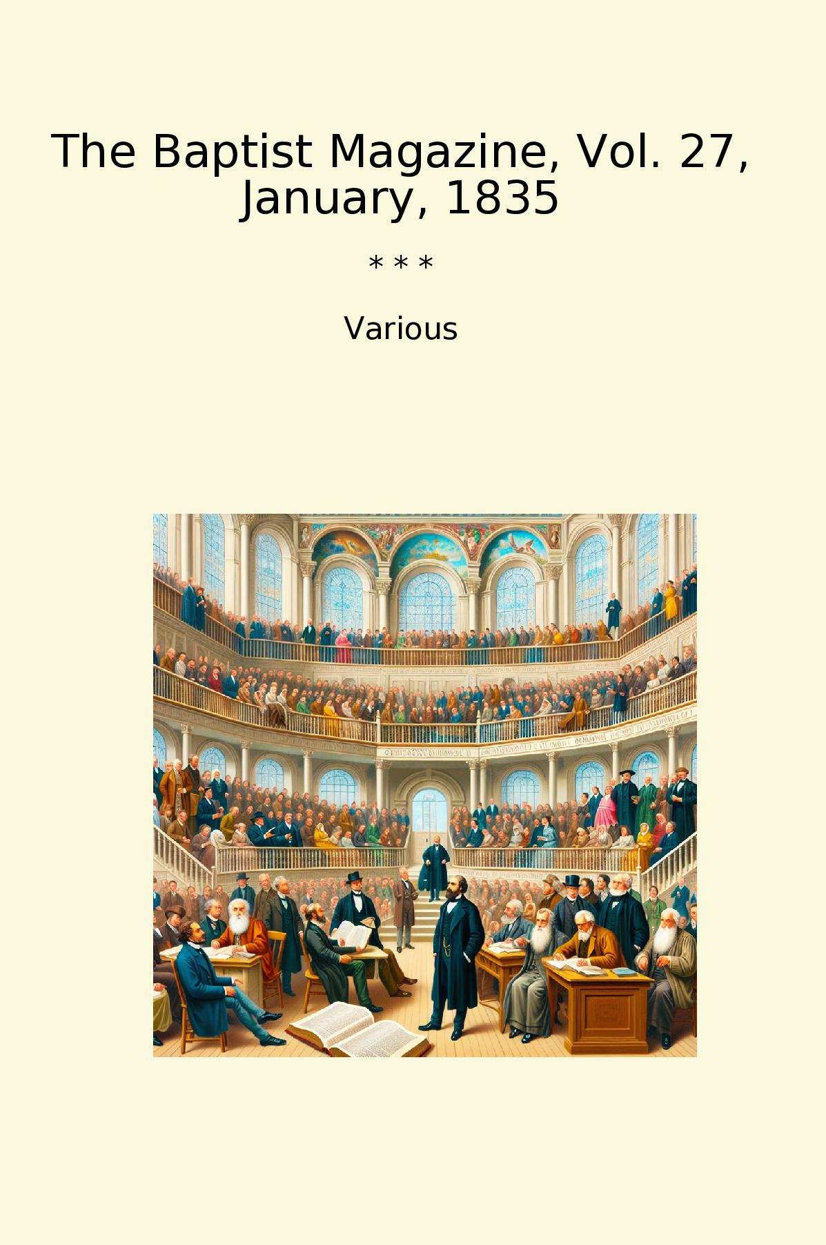 The Baptist Magazine, Vol. 27, January, 1835