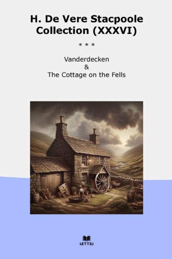 H. De Vere Stacpoole Collection (XXXVI)