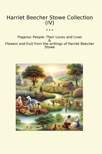 Harriet Beecher Stowe Collection (IV)