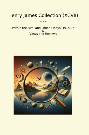 Henry James Collection (XCVII)