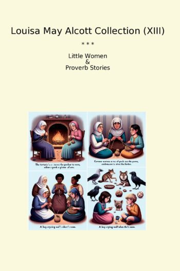 Louisa May Alcott Collection (XIII)