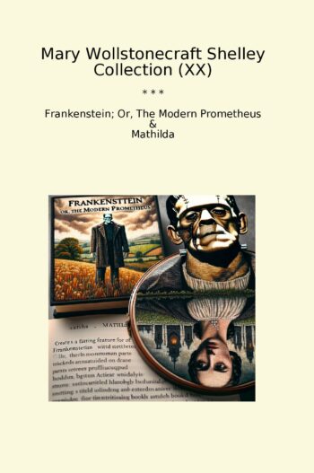 Mary Wollstonecraft Shelley Collection (XX)