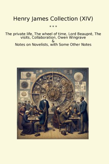 Henry James Collection (XIV)