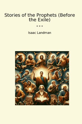 Stories of the Prophets (Before the Exile)
