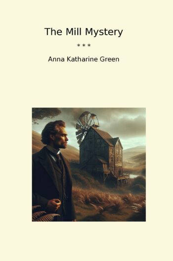 The Mill Mystery
