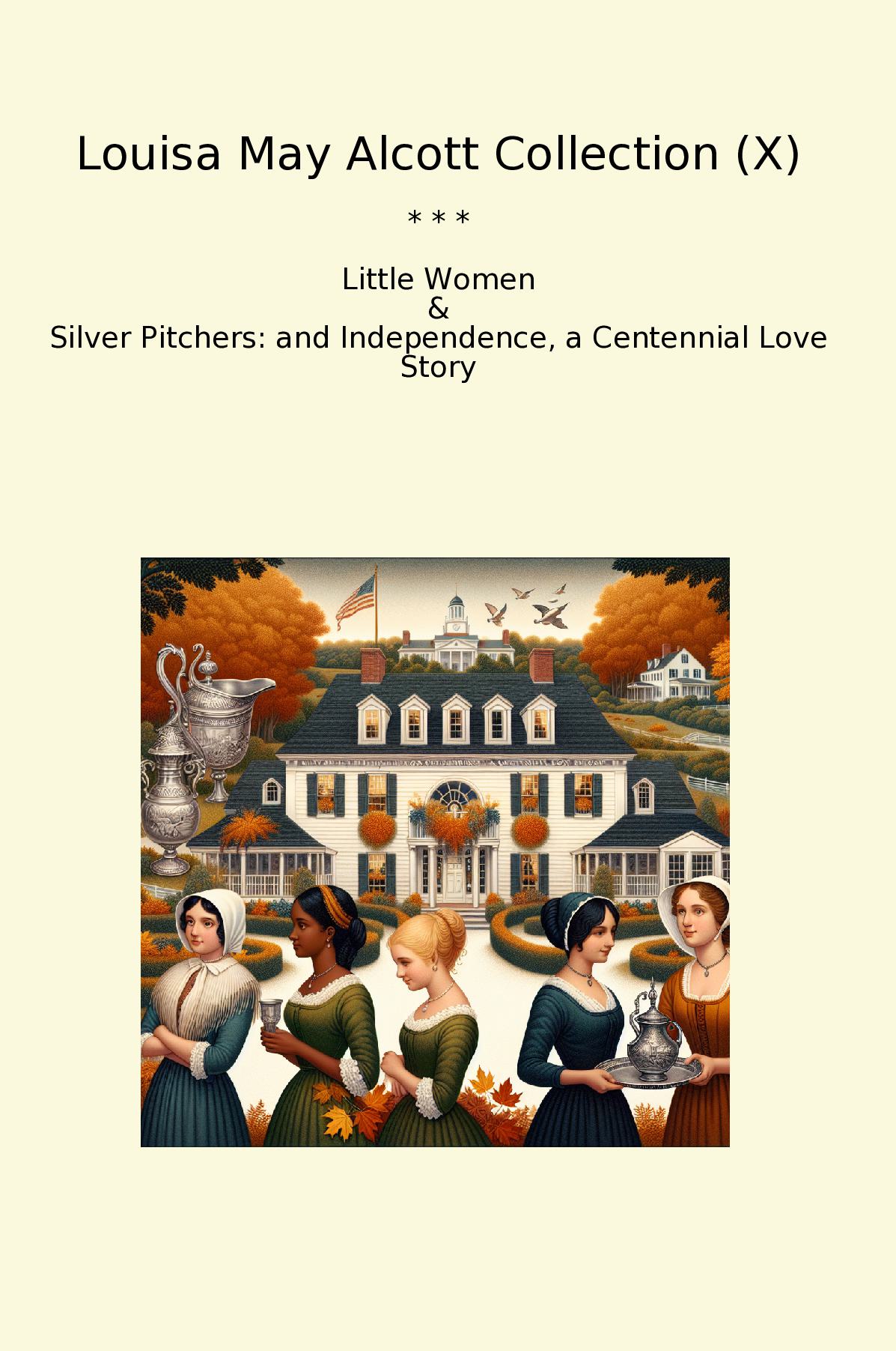 Louisa May Alcott Collection (X)