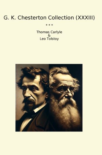 G. K. Chesterton Collection (XXXIII)