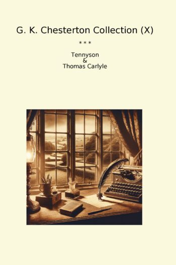 G. K. Chesterton Collection (X)