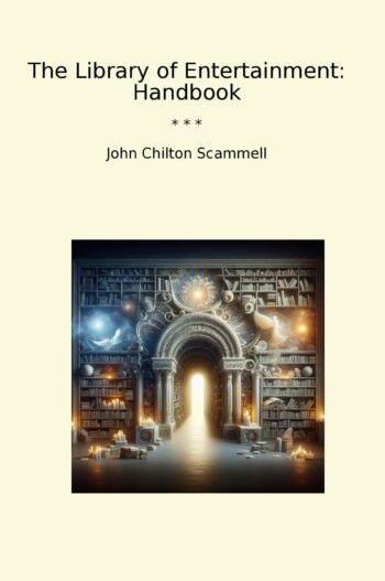The Library of Entertainment: Handbook