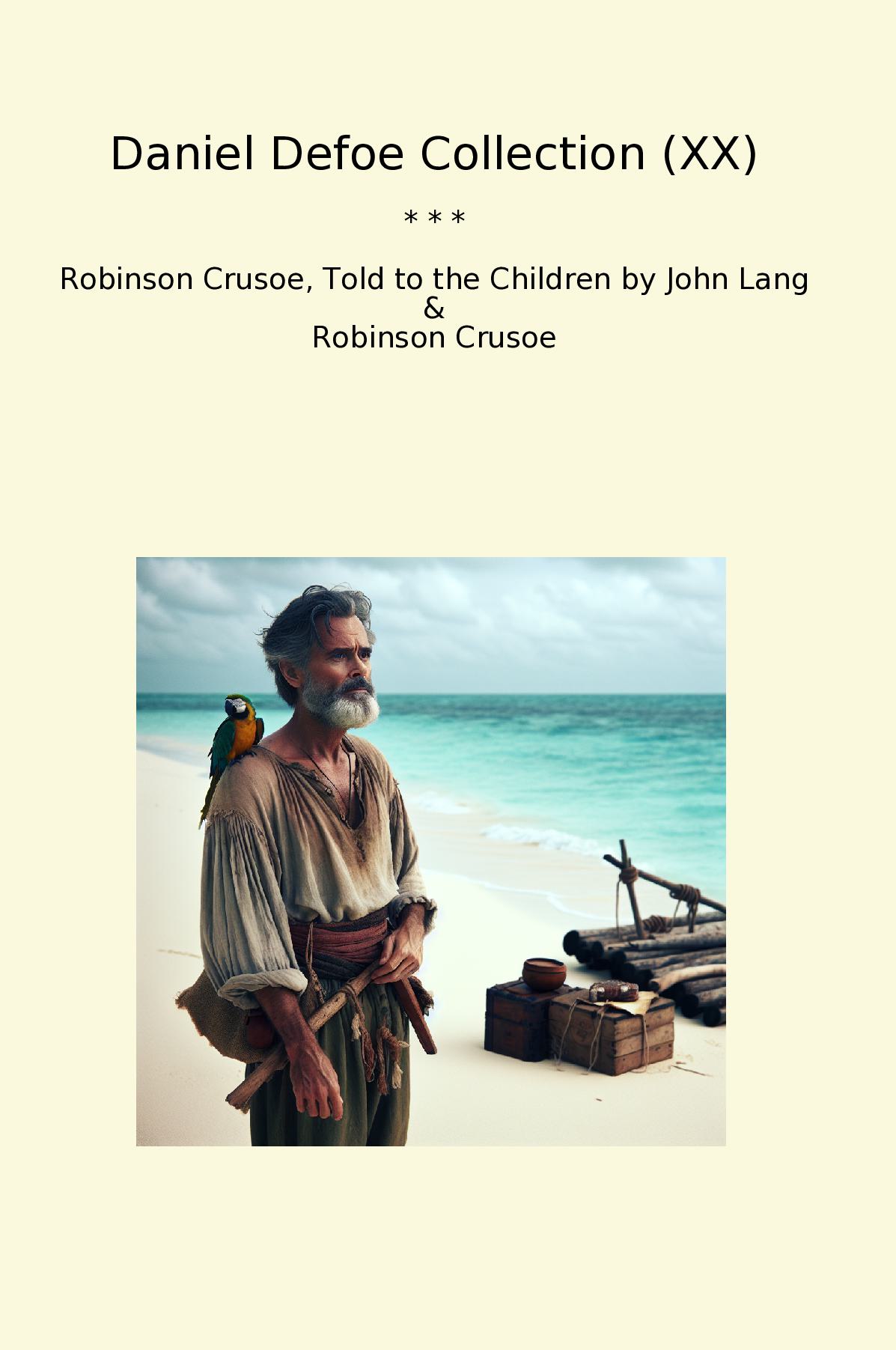 Daniel Defoe Collection (XX)