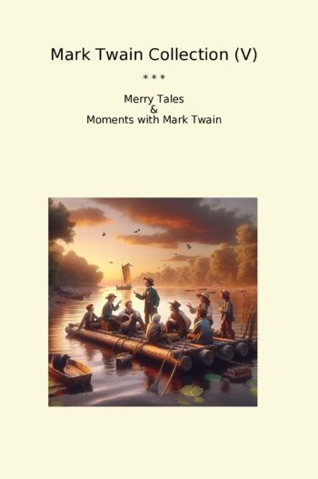 Mark Twain Collection (V)