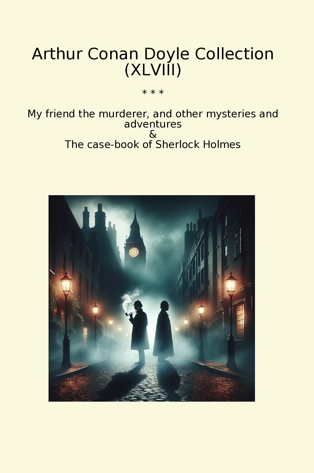 Arthur Conan Doyle Collection (XLVIII)