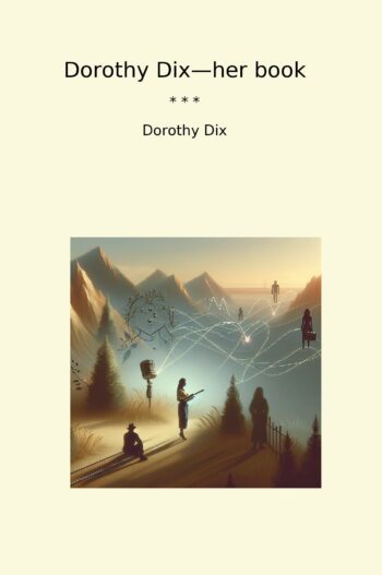 Dorothy Dix—her book