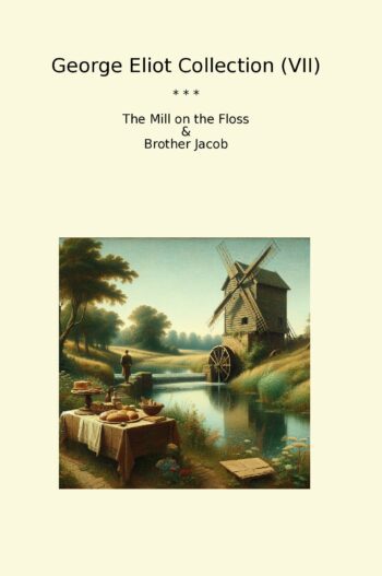 George Eliot Collection (VII)