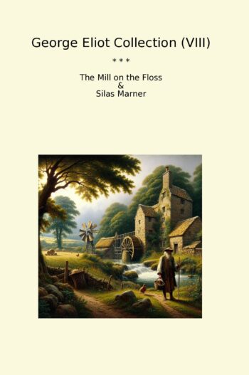 George Eliot Collection (VIII)