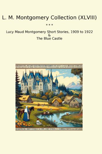 L. M. Montgomery Collection (XLVIII)