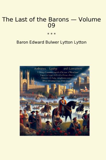 The Last of the Barons — Volume 09