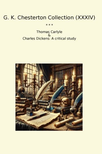 G. K. Chesterton Collection (XXXIV)