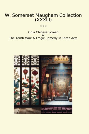 W. Somerset Maugham Collection (XXXIII)