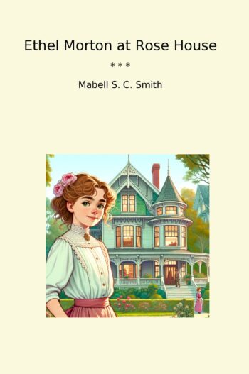 Ethel Morton at Rose House